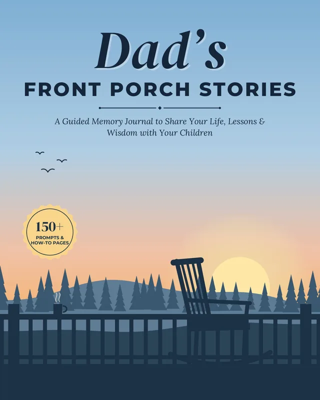 Cover of Dad's Front Porch Stories: A Guided Memory Journal