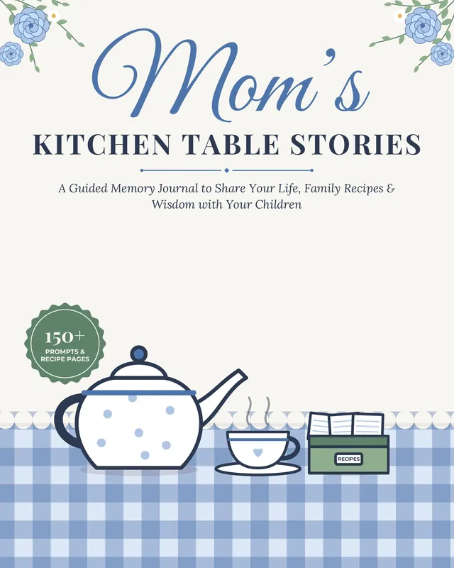 Cover of Mom's Kitchen Table Stories: A Guided Memory Journal
